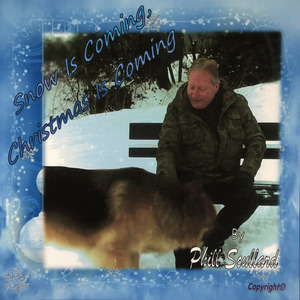 Snow Is Coming, Christmas Is Coming