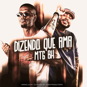 Dizendo Que Ama Mtg Bh