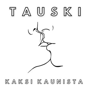 Kaksi kaunista
