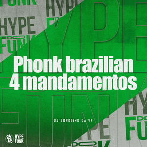 Phonk Brazilian - 4 Mandamentos