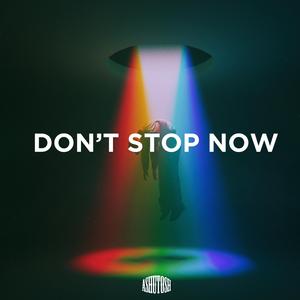Don't Stop Now
