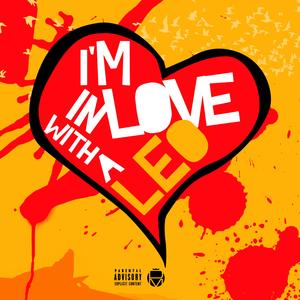 I Was in Love With a Leo