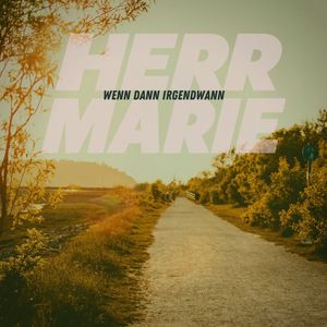 Wenn dann irgendwann