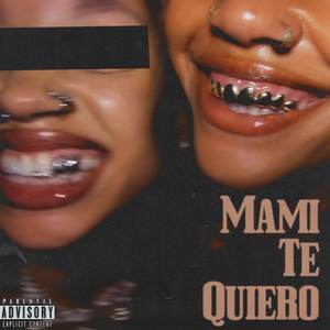 MAMI TE QUIERO
