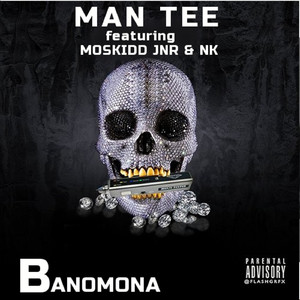Banomona (feat. Moskidd Jnr, NK)