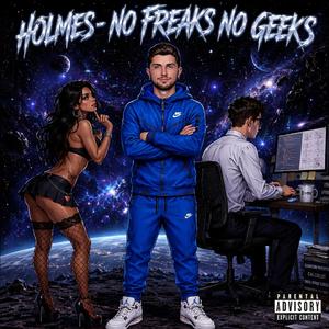No Freaks No Geeks
