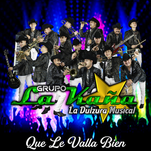 Que Le Valla Bien