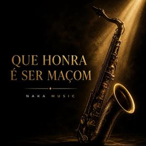 QUE HONRA É SER MAÇOM