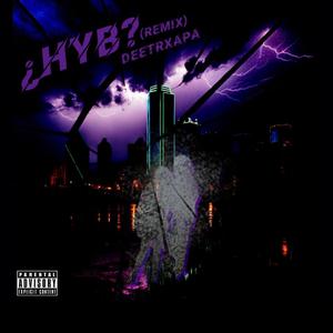 ¿HYB? (REMIX)