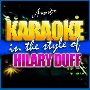 Someone's Watching Over Me (In the Style of Hilary Duff) [Karaoke Version]