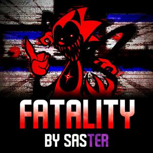 Friday Night Funkin' Vs. Sonic.exe: Fatality