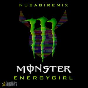 monster energy girl (feat. ofear & Cyberchase) (nusagi remix)