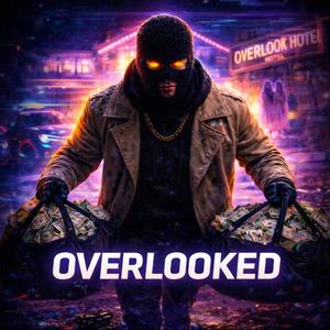 OVERLOOKED (TechnoTrap Remix)