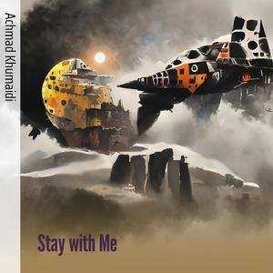 Stay with Me