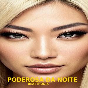 Poderosa da Noite