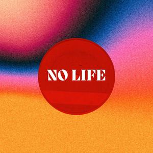 No Life
