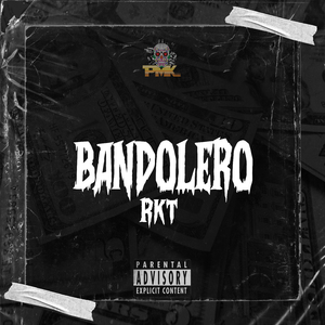 Bandolero RKT (Remix)