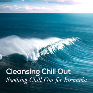 Soothing Chill Out for Insomnia