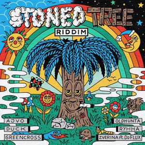 Stoned Tree Riddim (version)