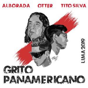 Grito Panamericano (feat. Alborada & Tito Silva Music)