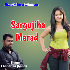 Sargujiha Marad