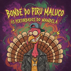 Bonde do Piru Maluco