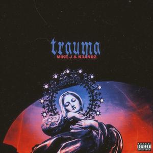 Trauma (feat. K3ANDZ)