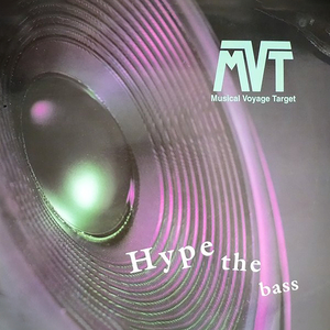 Hype The Bass