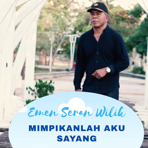 MIMPIKANLAH AKU SAYANG