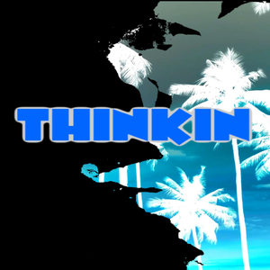 Thinkin