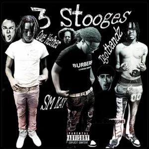 3 Stooges (feat. Que Hefner & Tgotbandz)