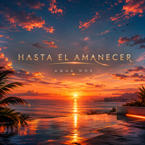 Hasta el Amanecer