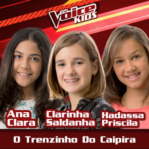 O Trenzinho Do Caipira (The Voice Brasil Kids 2017)