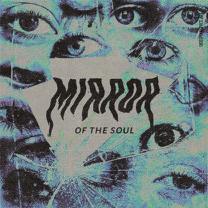 Mirror of the soul