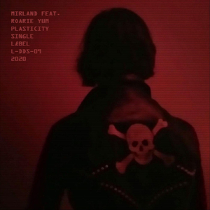 Plasticity (feat. Roarie Yum)