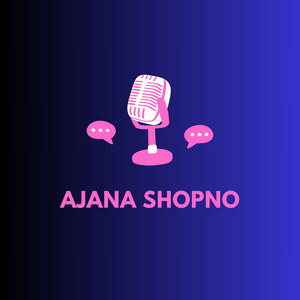 Ajana Shopno