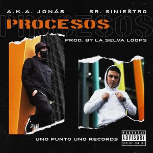 Procesos (feat. A.k.a. Jonás)