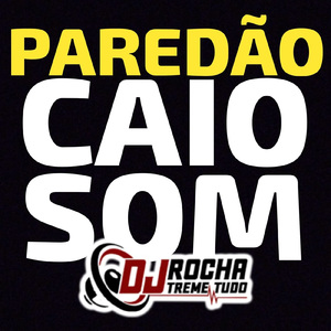 Paredão Caio Som