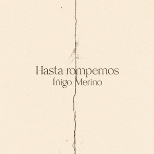 Hasta Rompernos