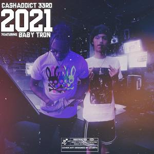 2021 (feat. Baby Tron)