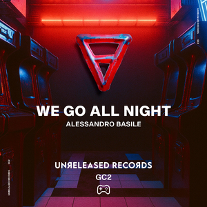 We Go All Night