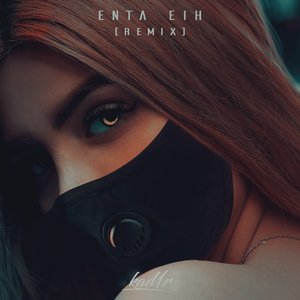 Enta Eih (Remix)