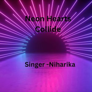 Neon Hearts Collide