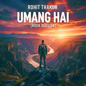 Umang Hai (Rock Version)