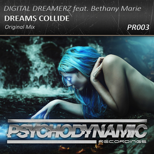 Dreams Collide (Original Mix)