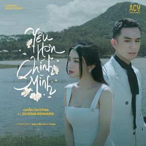 YÊU HƠN CHÍNH MÌNH