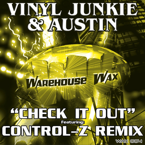Check It Out (Control-Z Remix)