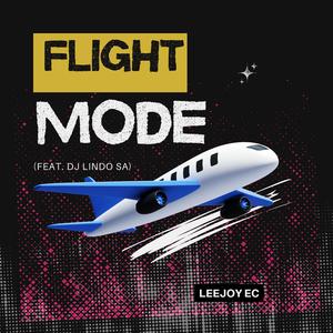 Flight Mode (feat. Dj Lindo SA)