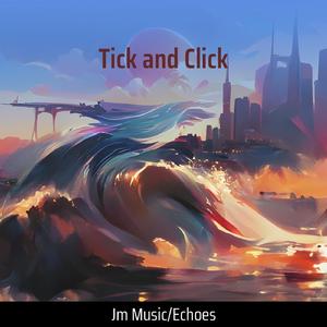 Tick and Click