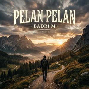 Pelan Pelan
